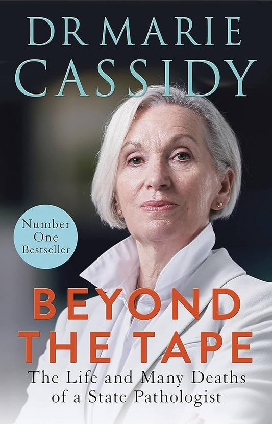 Beyond the Tape: The Life and Many Deaths of a State Pathologist cover image