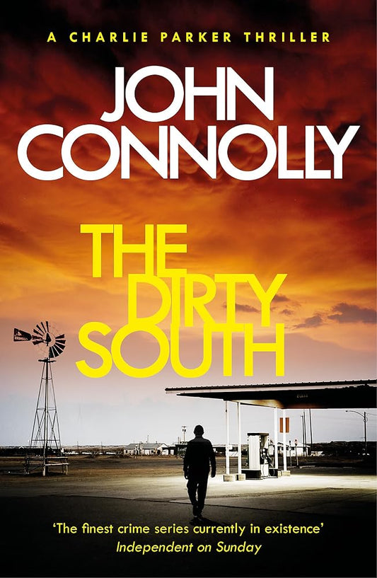 The Dirty South: A Charlie Parker Thriller cover image