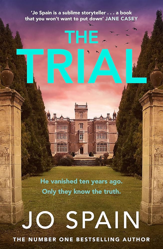 The Trial: the twisty, addictive thriller from the author of DON'T LOOK BACK cover image