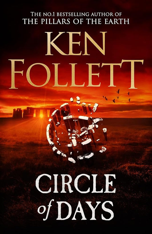 Circle of Days: The epic new novel from the No. 1 bestselling author of The Pillars of the Earth cover image