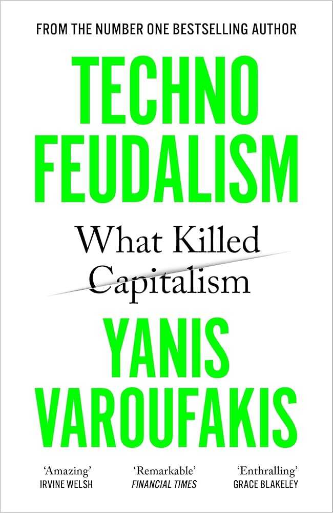 Technofeudalism: What Killed Capitalism cover image
