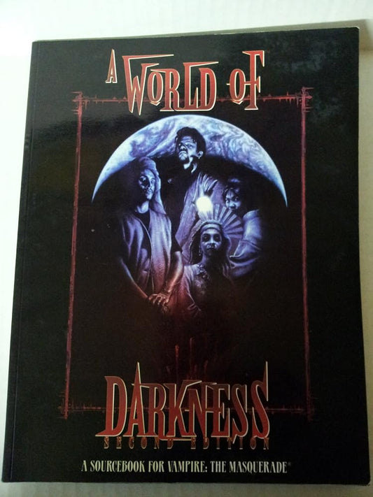 A World of Darkness: A Sourcebook for Vampire: The Masquerade cover image