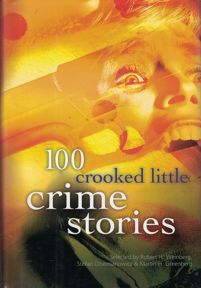 100 Crooked Little Crime Stories cover image