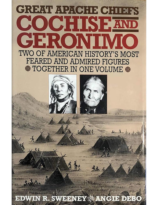 Great Apache Chiefs: Cochise and Geronimo cover image