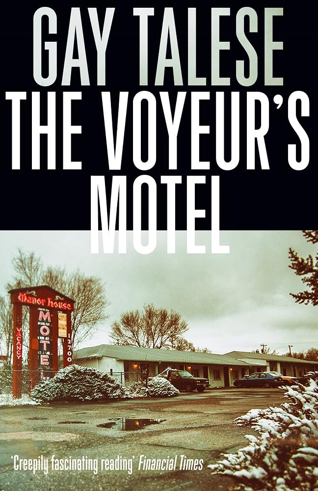 The Voyeur's Motel [Paperback] [May 04, 2017] Gay Talese cover image