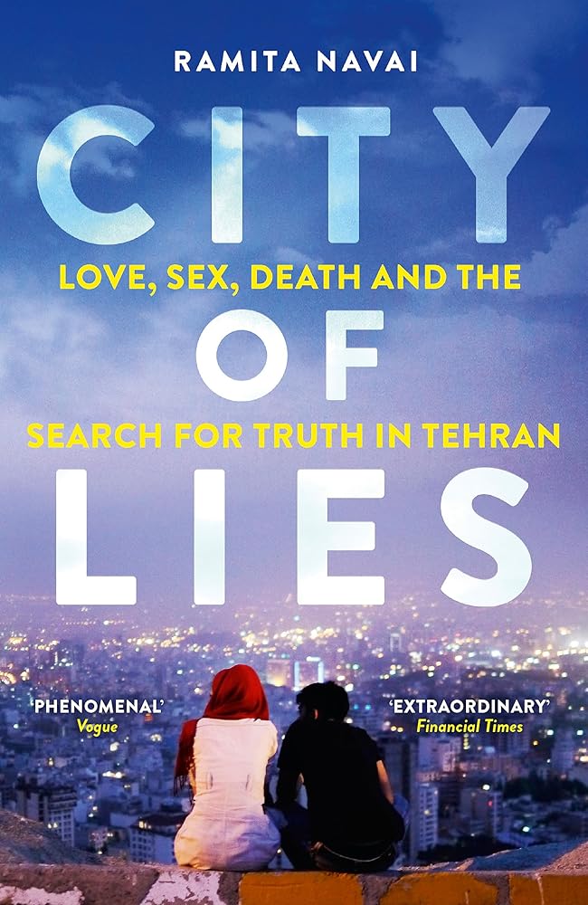City of Lies: Love, Sex, Death and the Search for Truth in Tehran cover image