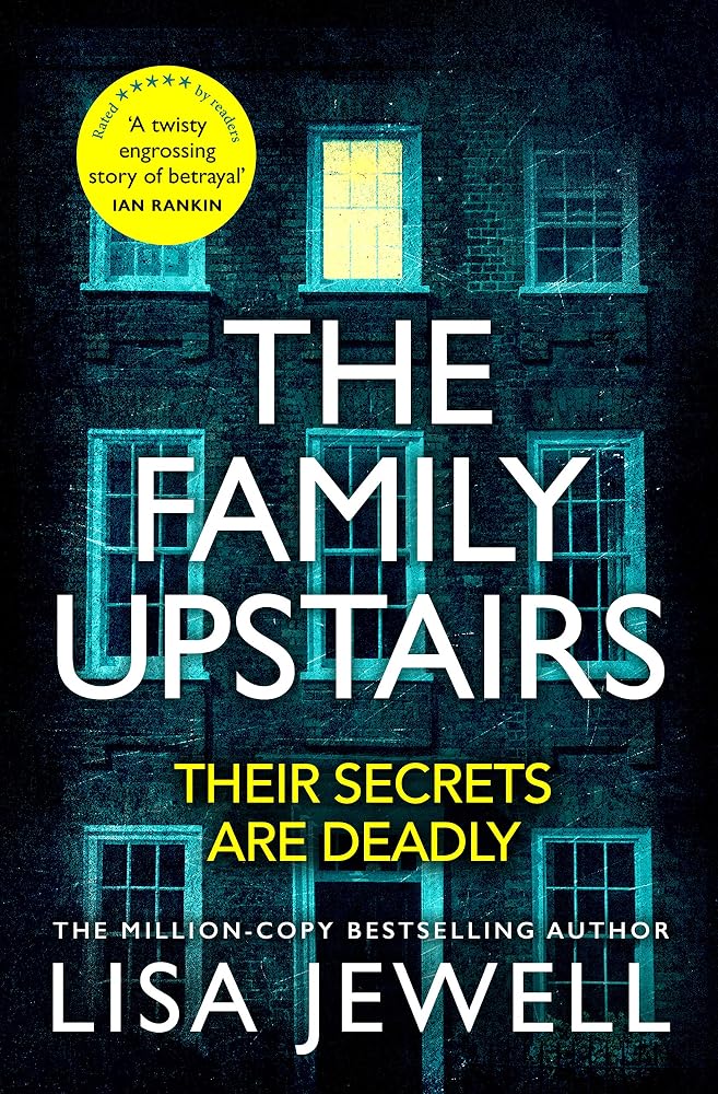 The Family Upstairs: The Number One bestseller from the author of Then She Was Gone cover image