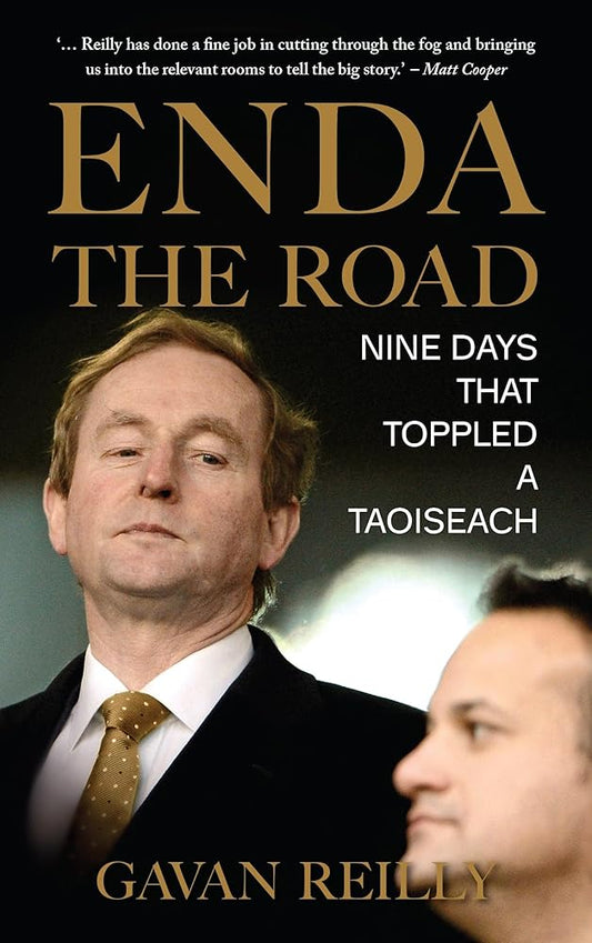Enda the Road: Nine Days that Toppled a Taoiseach cover image
