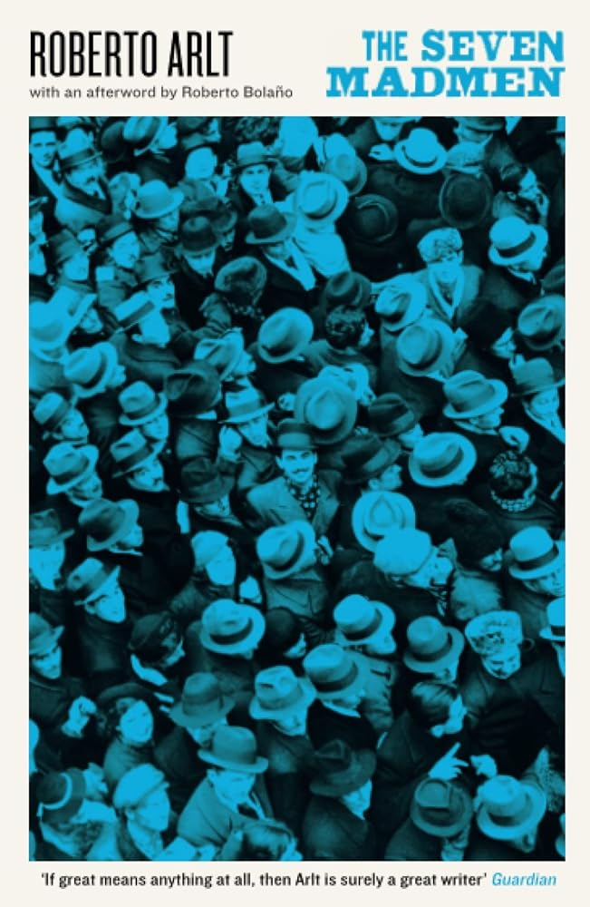 The Seven Madmen (Serpent's Tail Classics) cover image