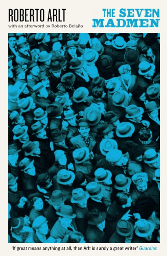 The Seven Madmen (Serpent's Tail Classics) cover image