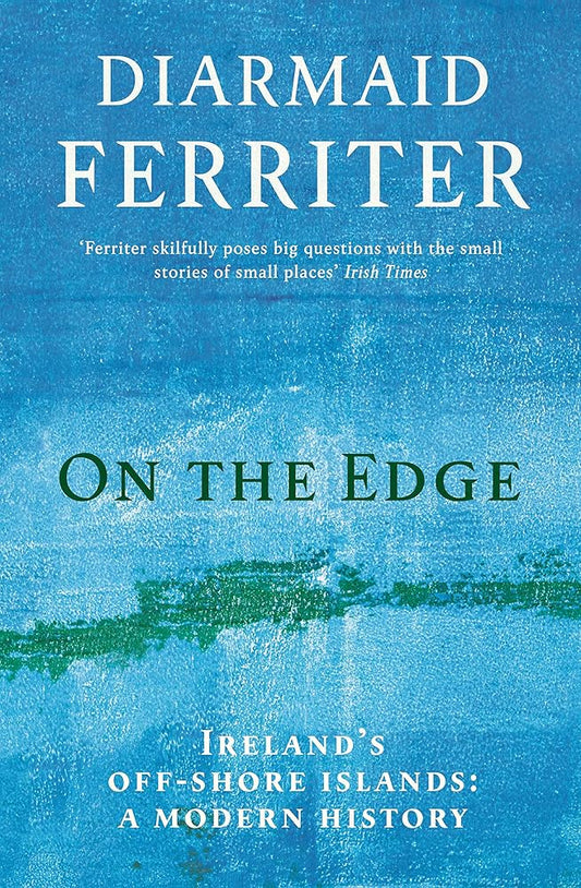 On the Edge: Ireland's off-shore islands: a modern history cover image