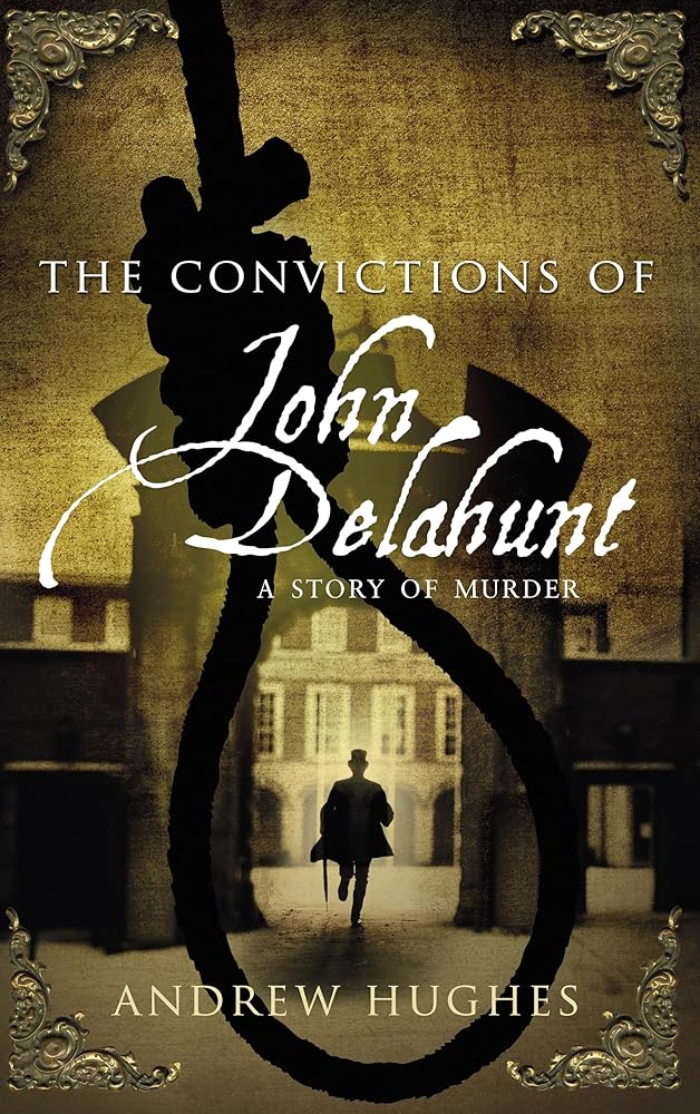 The Convictions of John Delahunt cover image