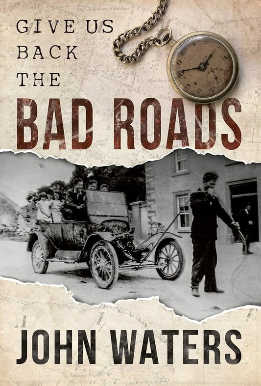 Give us Back the Bad Roads cover image