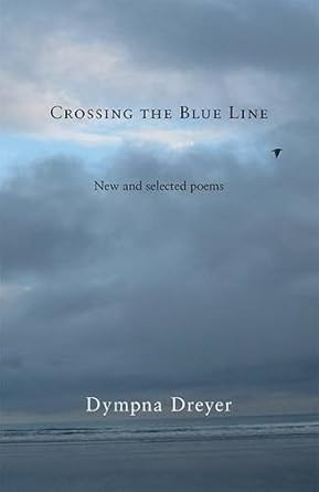 Crossing the Blue Line: New and Selected Poems cover image