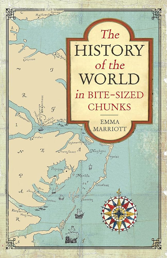 The History of the World in Bite-Sized Chunks cover image