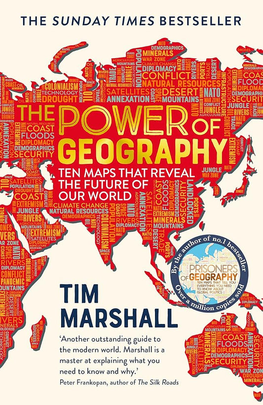 The Power of Geography: Ten Maps that Reveal the Future of Our World – the sequel to Prisoners of Geography cover image