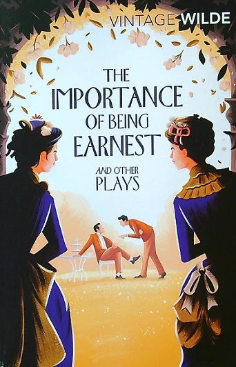 The Importance of Being Earnest and Other Plays, Oscar Wilde