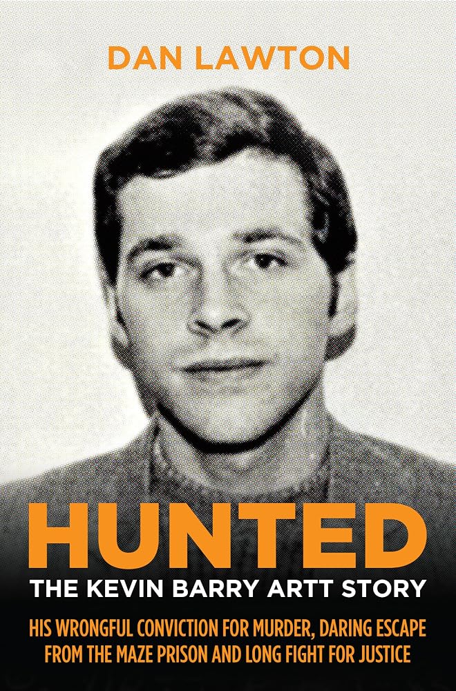 Merrion Press Hunted The Kevin Barry Artt Story. cover image