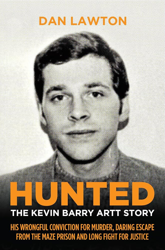 Merrion Press Hunted The Kevin Barry Artt Story. cover image