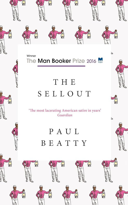 The Sellout: WINNER OF THE MAN BOOKER PRIZE 2016 cover image