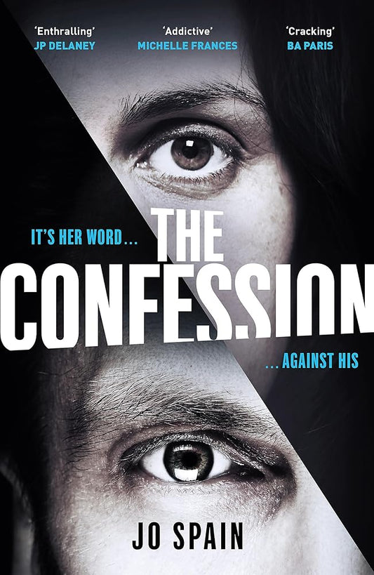 The Confession: The most hotly-anticipated psychological thriller of 2018! cover image