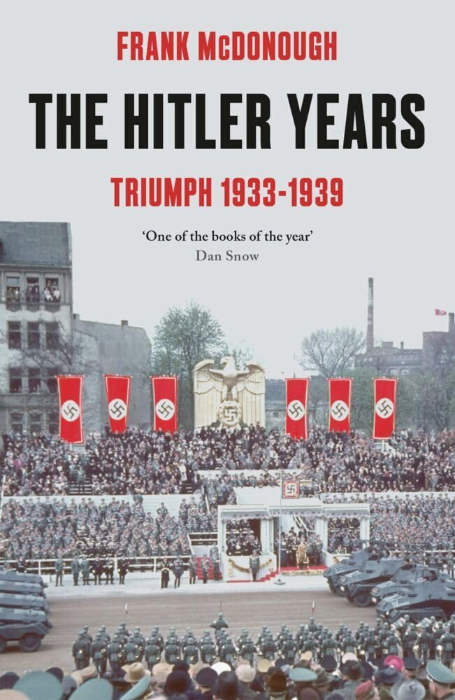 The Hitler Years ~ Triumph 1933-1939: Triumph 1933-39 cover image