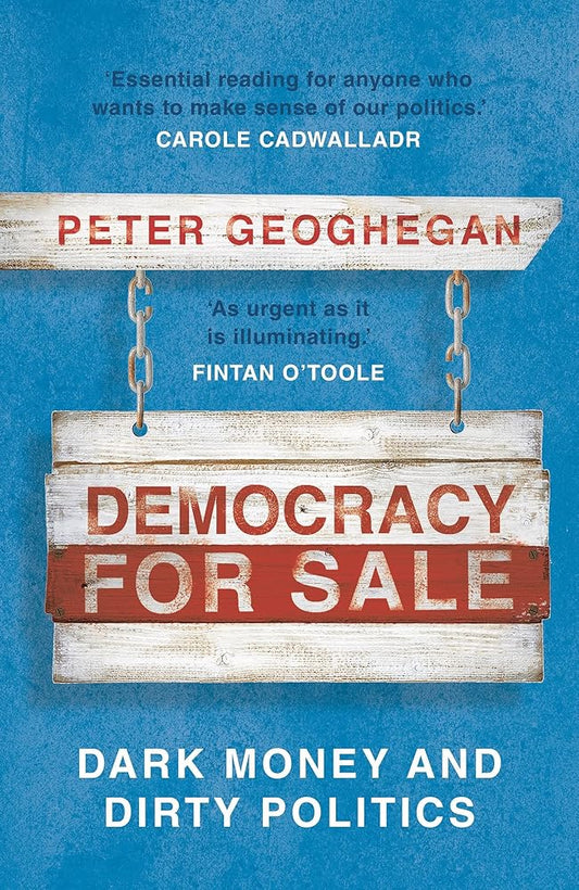 Democracy for Sale: Dark Money and Dirty Politics cover image