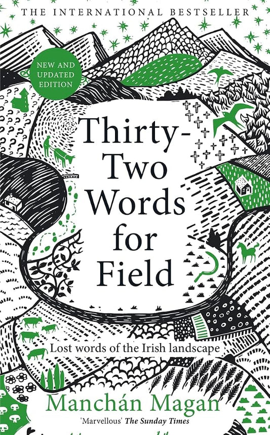 Thirty-Two Words for Field: Lost Words of the Irish Landscape cover image