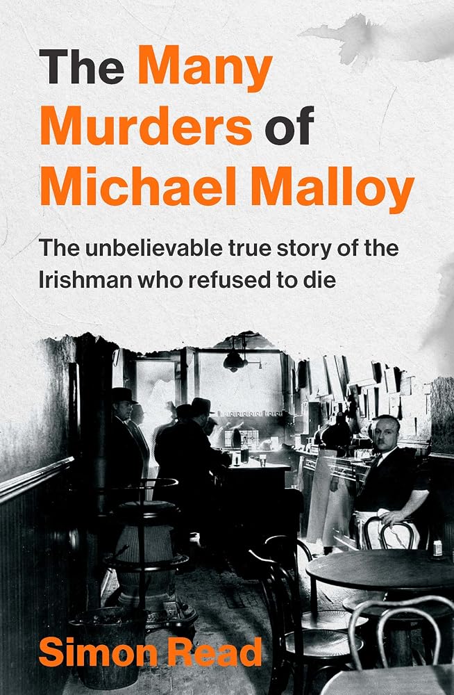 Gill Books The Many Murders of Michael Malloy The Unbelievable true story of the Irishman who refused to die. cover image