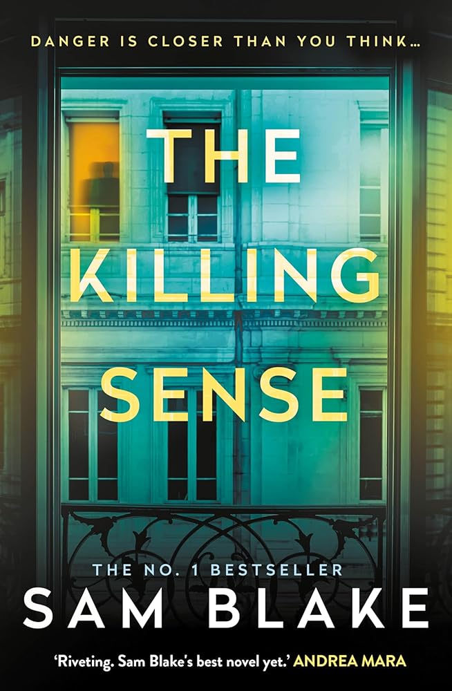 The Killing Sense: The instant No.1 Bestseller 2025 'A riveting crime thriller' Andrea Mara cover image
