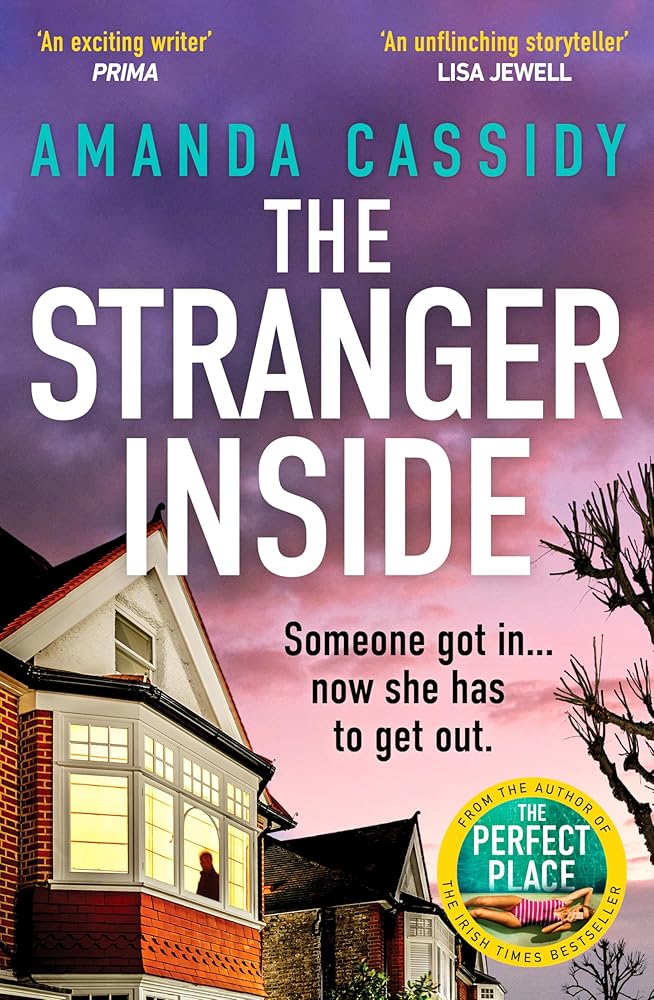 The Stranger Inside: A compulsive and gripping crime thriller from the Irish Times bestselling author of The Perfect Place cover image