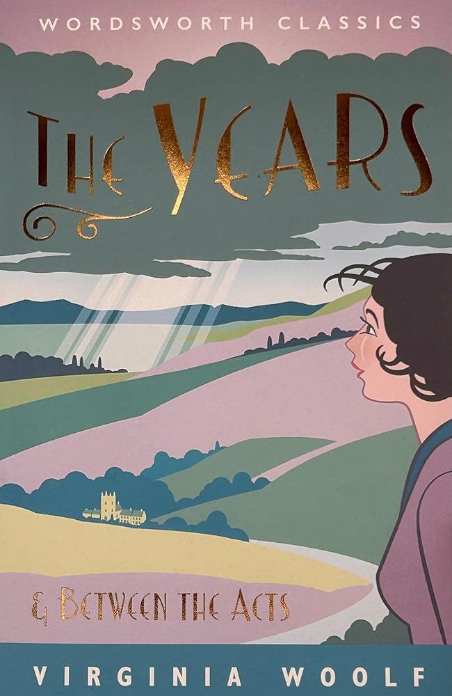 The Years / Between the Acts (Wordsworth Classics) cover image