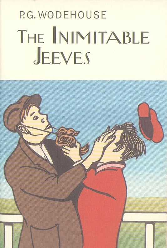 The Inimitable Jeeves (Everyman's Library P G WODEHOUSE) cover image