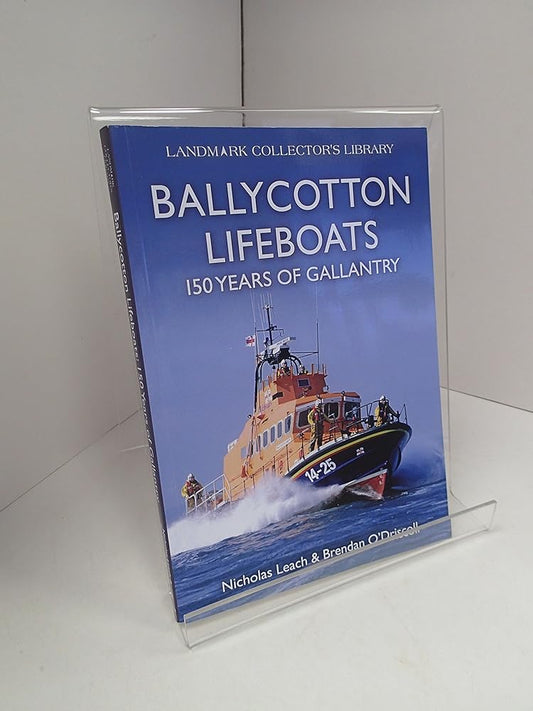 Ballycotton Lifeboats: 150 Years of Gallantry (Landmark Collector's Library) cover image