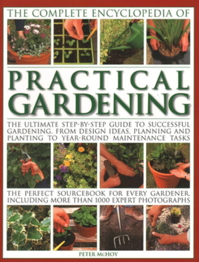 The Complete Encyclopedia of Practical Gardening, Peter McHoy