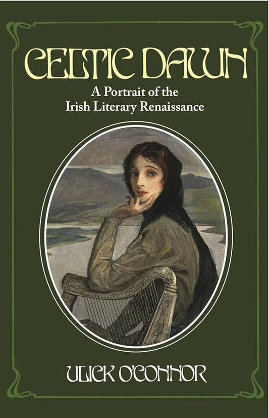 Celtic Dawn: A Portrait of Irish Literary Renaissance cover image