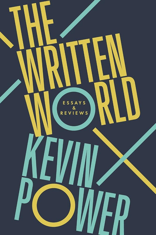 The Written World: Essays & Reviews cover image