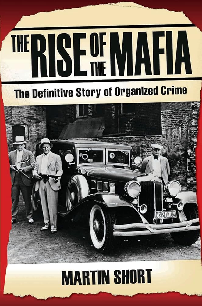 The Rise of the Mafia: The Definitive Story of Organized Crime cover image