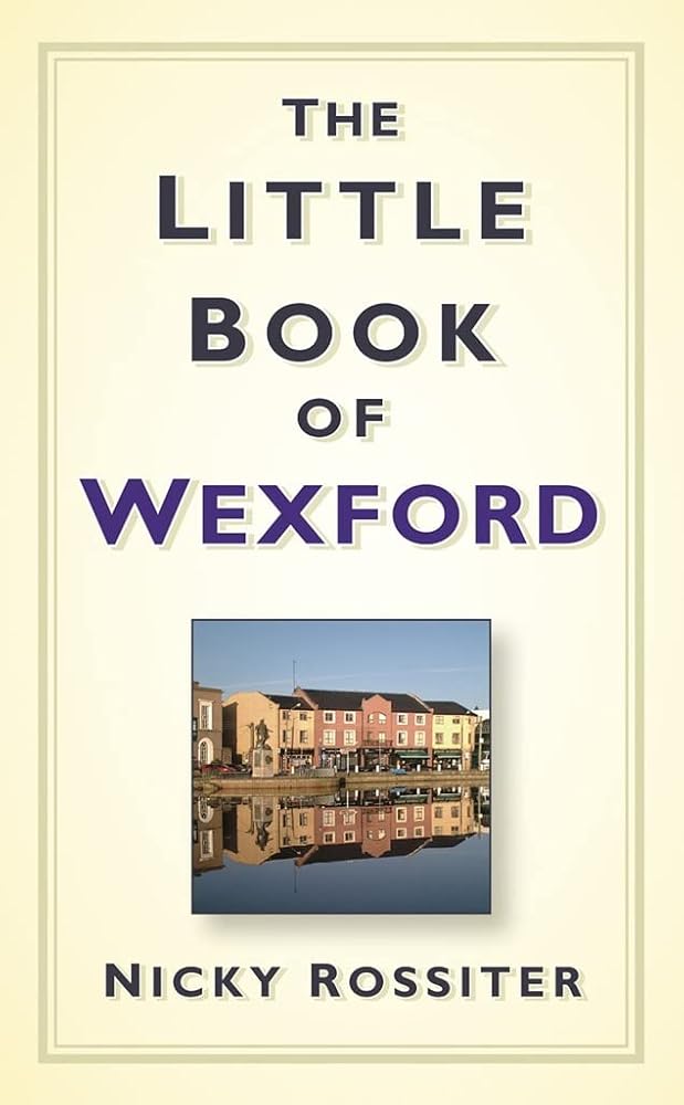The Little Book of Wexford cover image