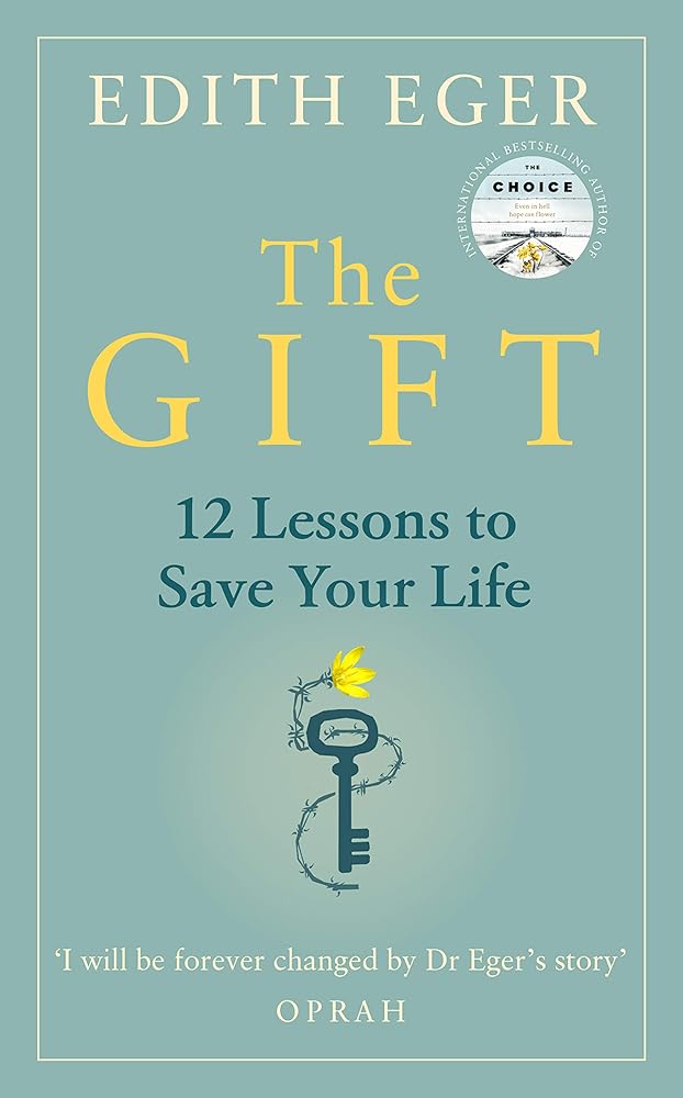 The Gift: 12 Lessons to Save Your Life cover image