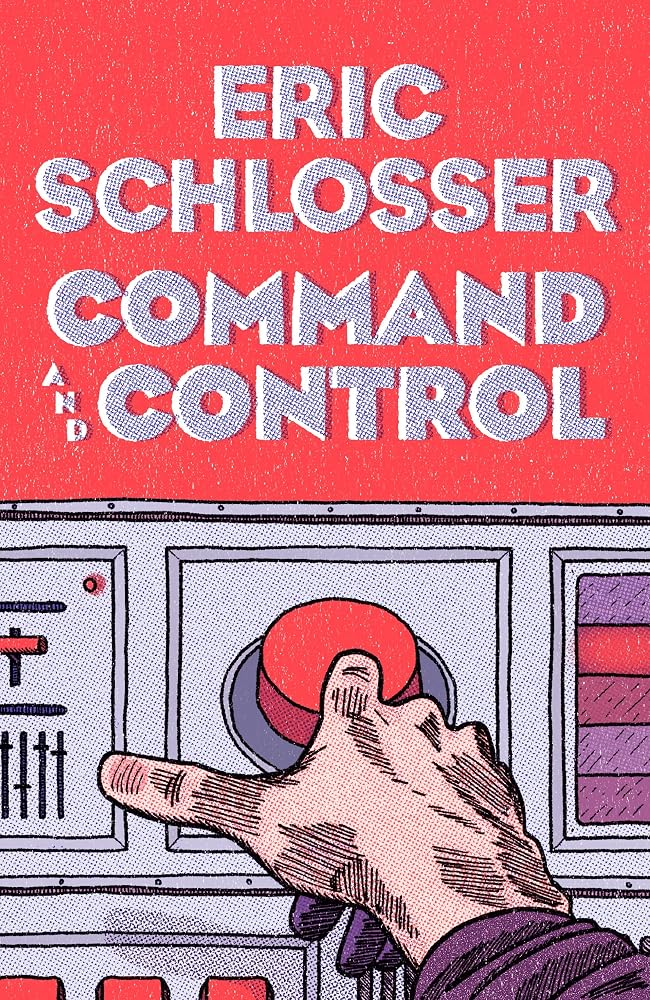 Command and Control Nuclear Weapons, the Damascus Accident, and the Illusion of Safety cover image