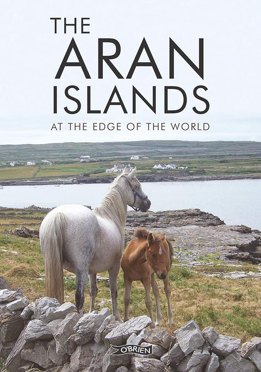 The Aran Islands: At the Edge of the World cover image