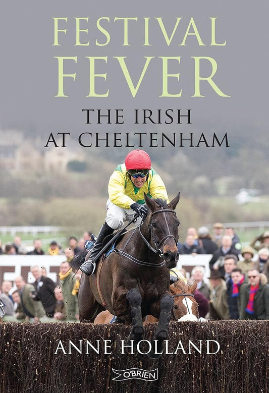 Festival Fever: The Irish at Cheltenham cover image