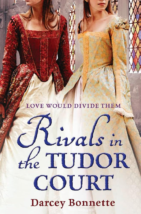 Rivals in the Tudor Court cover image