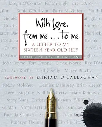 With Love, from Me... to Me: A Letter to My Sixteen-year-old Self cover image