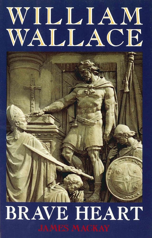 William Wallace: Brave Heart cover image