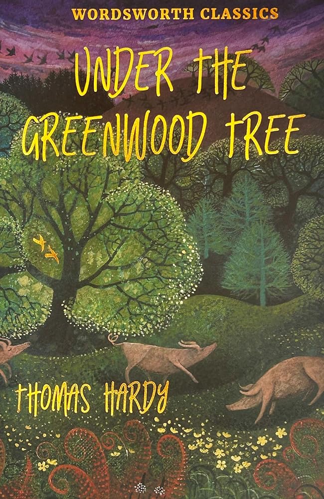 Under the Greenwood Tree, Or, the Mellstock Quire cover image