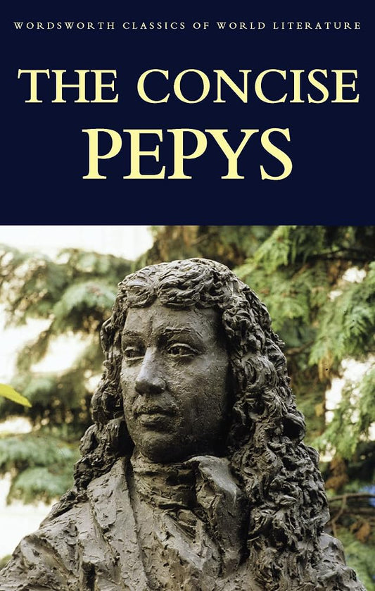 The Concise Pepys (Wordsworth Classics of World Literature) cover image
