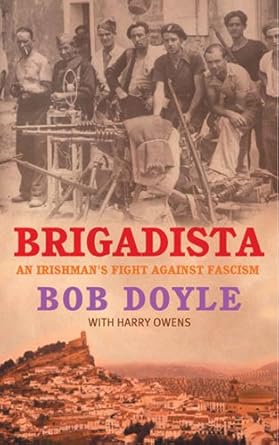 Brigadista: An Irishman's Fight Against Fascim cover image