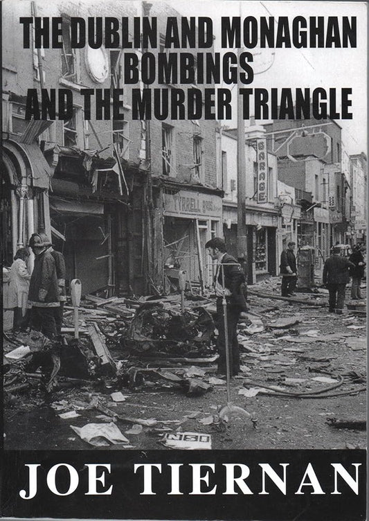 The Dublin Bombings and the Murder Triangle cover image